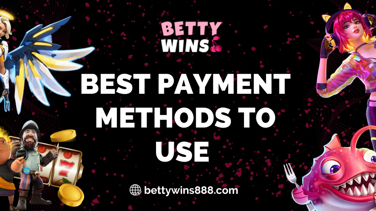 Best Payment Methods to Use at Betty Wins Casino Canada