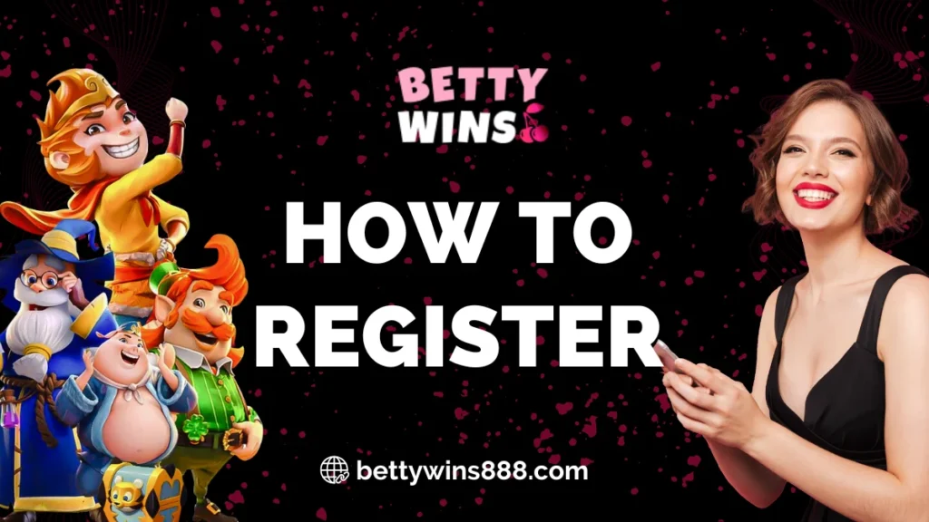 How to Register at Betty Wins Casino in Canada 2026