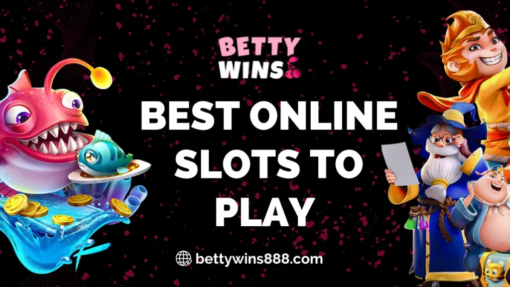 Best Online Slots to Play at Betty Wins Casino 2026