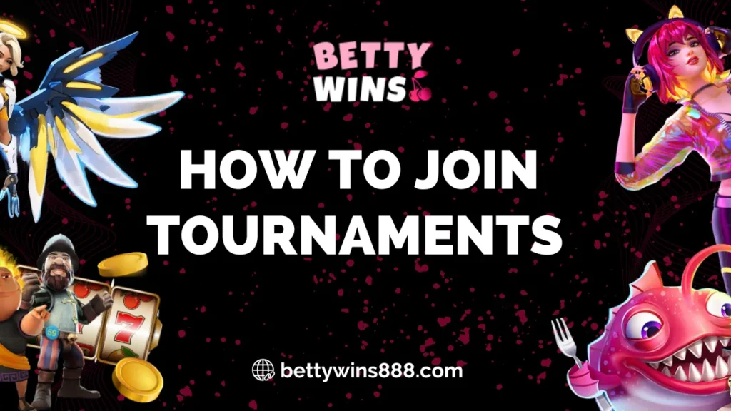 How to Join Tournaments at Betty Wins Casino Canada 2026